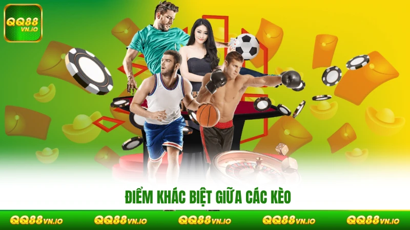 Điểm khác biệt giữa các kèo trong những bộ môn thể thao vua