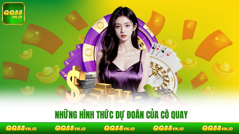 Những hình thức dự đoán của roulette live