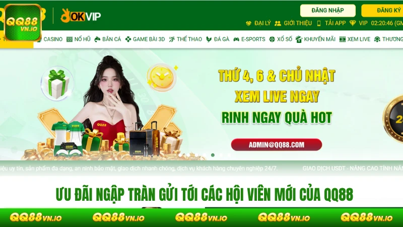 Ưu đãi ngập tràn gửi tới các hội viên mới của QQ88