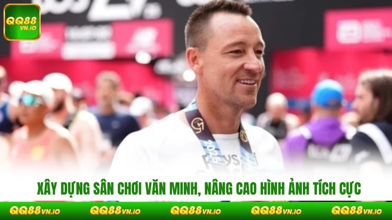 Xây dựng sân chơi văn minh, nâng cao hình ảnh tích cực